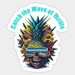 Summer color in Pineapple skull face, Catch the Wave of Thrills Sticker